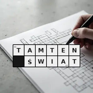 Hasło krzyżówkowe miejsce przebywania człowieka po śmierci określenie przenośne - tamten świat – rozwiązanie, synonimy, podpowiedzi i definicje krzyżówkowe